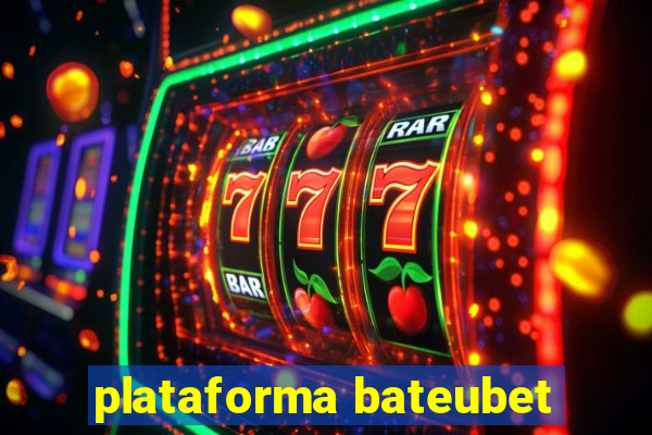 plataforma bateubet